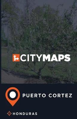 Book cover for City Maps Puerto Cortez Honduras