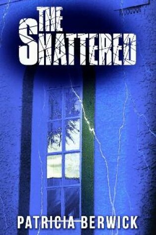 Cover of The Shattered