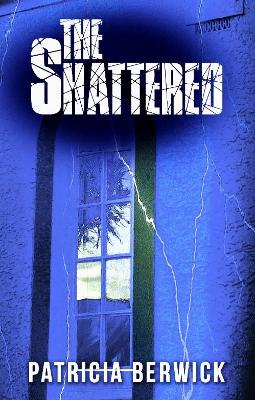 Book cover for The Shattered