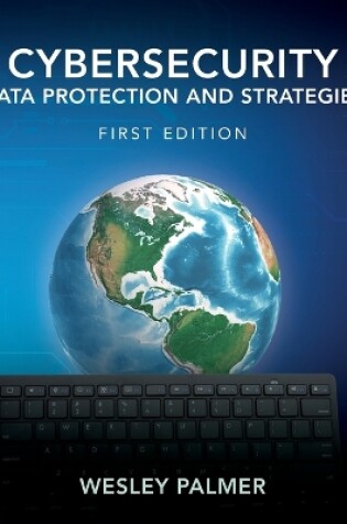 Cover of Cybersecurity - Data Protection and Strategies