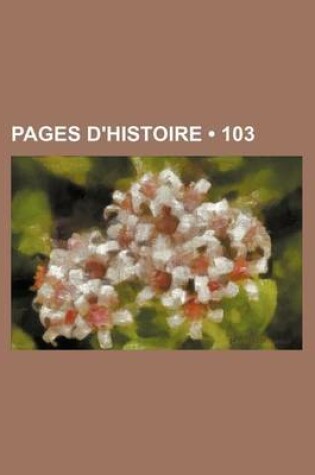 Cover of Pages D'Histoire (103)