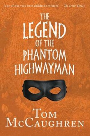 Cover of The Legend of the Phantom Highwayman