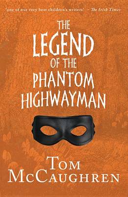 Book cover for The Legend of the Phantom Highwayman