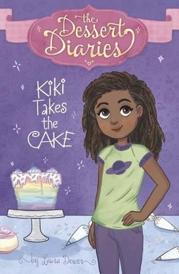 Book cover for Dessert Diaries: Kiki Takes the Cake