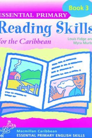 Cover of Essential Primary Reading Skills for the Caribbean: Book 3