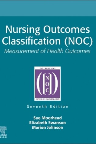 Cover of Nursing Outcomes Classification (Noc) - E-Book