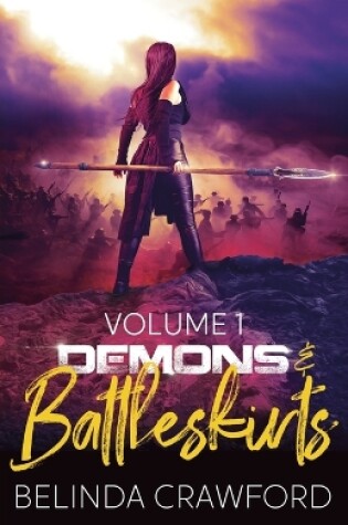 Cover of Demons & Battleskirts Volume 1