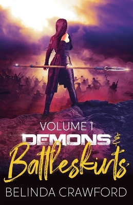 Book cover for Demons & Battleskirts Volume 1