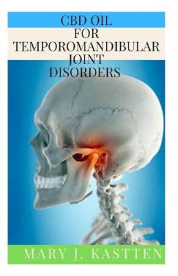 Book cover for CBD Oil for Temporomandibular Joint Disorders