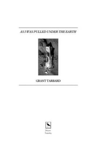 Cover of As I Was Pulled Under the Earth