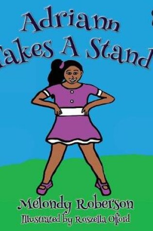 Cover of Adriann Takes A Stand