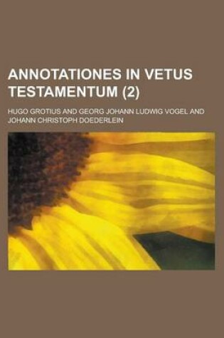Cover of Annotationes in Vetus Testamentum (2 )