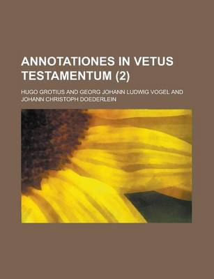 Book cover for Annotationes in Vetus Testamentum (2 )