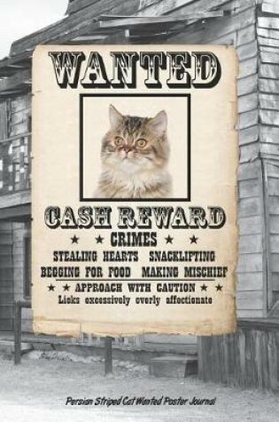 Cover of Wanted Cat Persian Striped Notebook