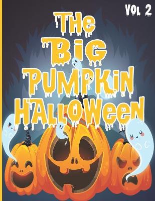 Book cover for The Big Pumpkin Halloween