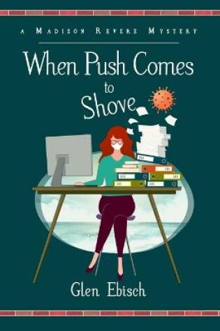 Cover of When Push Comes to Shove