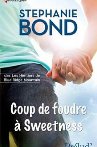 Cover of Coup de Foudre a Sweetness