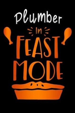 Cover of Plumber in feast mode