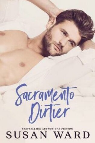 Cover of Sacramento Dirtier
