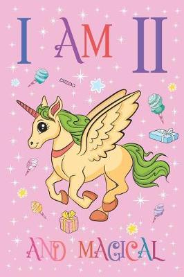 Book cover for I am 11 and Magical