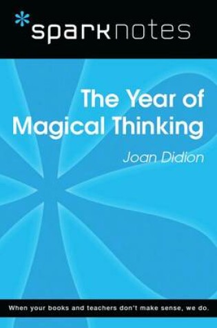 Cover of The Year of Magical Thinking (Sparknotes Literature Guide)