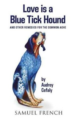 Cover of Love is a Blue Tick Hound