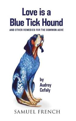 Book cover for Love is a Blue Tick Hound