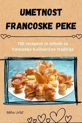 Cover of Umetnost francoske peke