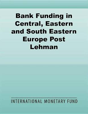 Book cover for Bank Funding in Central, Eastern and South Eastern Europe Post Lehman