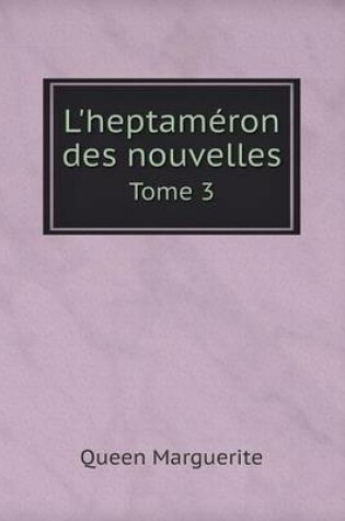 Cover of L'heptaméron des nouvelles Tome 3