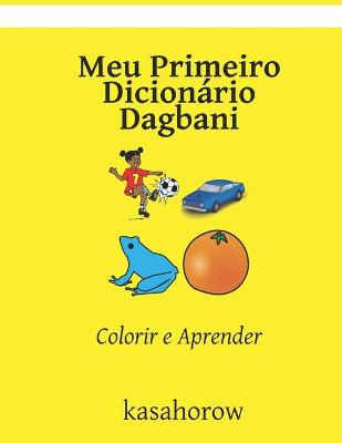 Book cover for Meu Primeiro Dicionário Dagbani