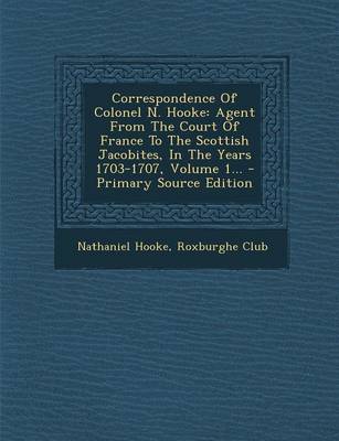 Book cover for Correspondence of Colonel N. Hooke