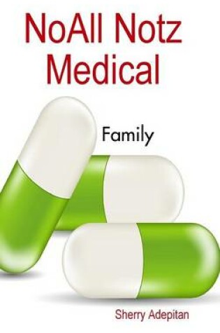 Cover of Noall Notz Medical: Family