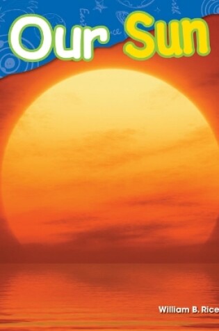 Cover of Our Sun