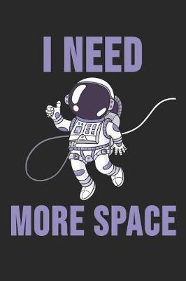 Book cover for I Need More Space