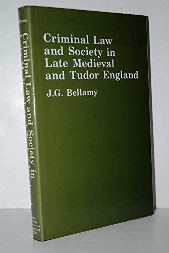 Book cover for Criminal Law and Society in Late Mediaeval and Tudor England
