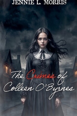 Cover of The Crimes of Colleen O'Byrnes