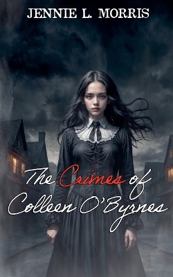 Book cover for The Crimes of Colleen O'Byrnes