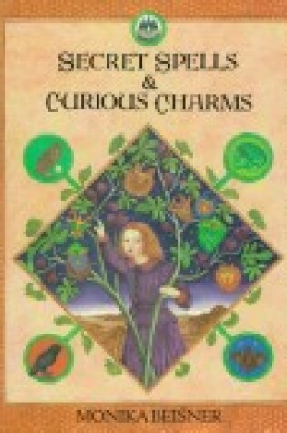 Cover of Secret Spells & Curious Charms