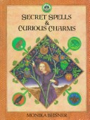 Book cover for Secret Spells & Curious Charms