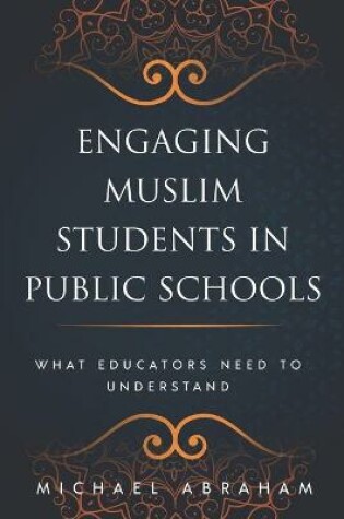 Cover of Engaging Muslim Students in Public Schools