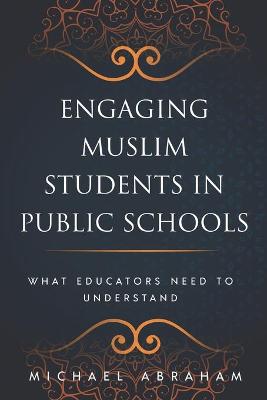 Book cover for Engaging Muslim Students in Public Schools