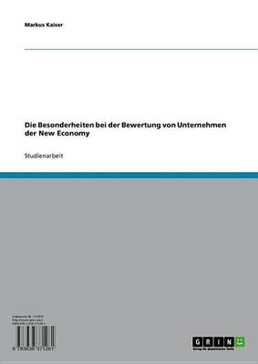 Book cover for Die Besonderheiten Bei Der Bewertung Von Unternehmen Der New Economy