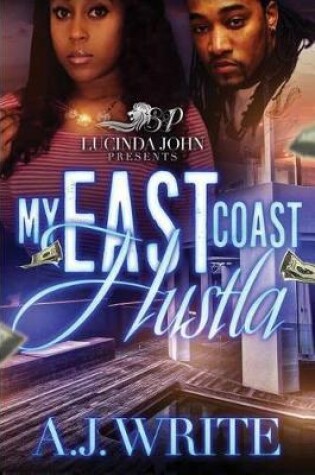 Cover of My East Coast Hustla