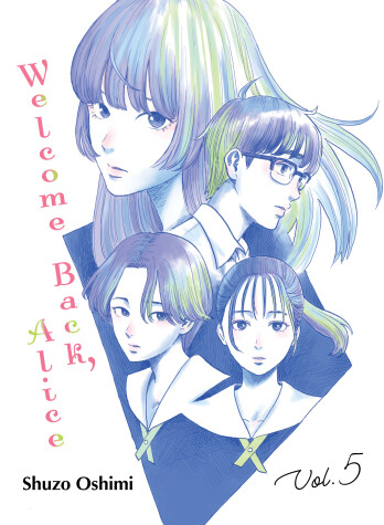 Cover of Welcome Back, Alice 5