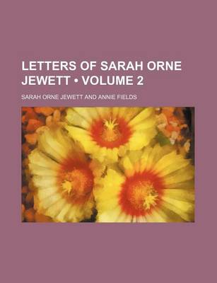 Book cover for Letters of Sarah Orne Jewett (Volume 2)