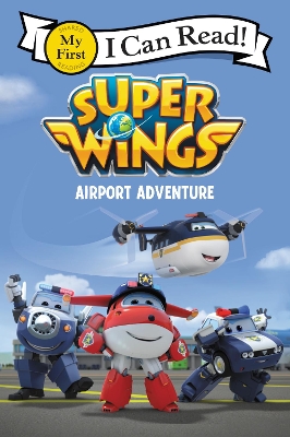 Book cover for Super Wings: Airport Adventure