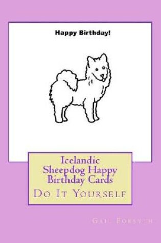 Cover of Icelandic Sheepdog Happy Birthday Cards