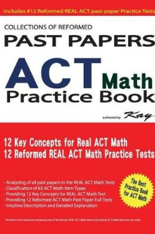 Cover of Collections of Reformed Past papers of ACT Math Practice Book