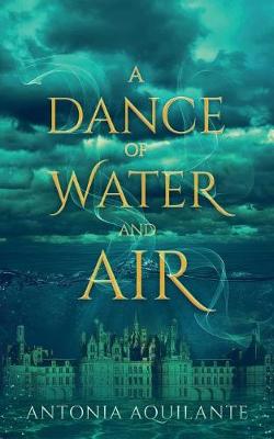 Book cover for A Dance of Water and Air